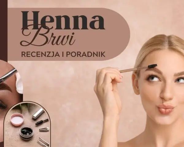 Henna brwi krok po kroku: Domowy poradnik dla idealnych brwi