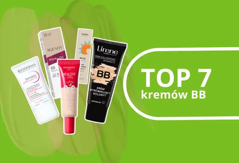Zdjęcie Najlepszy krem BB 2026: Ranking, wyb&oacute;r i porady dla Ciebie